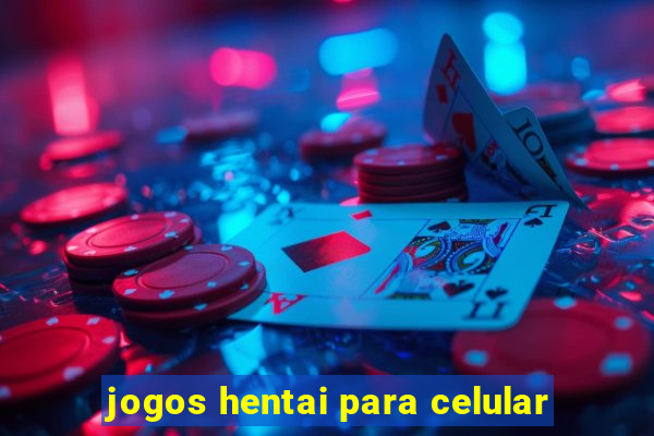 jogos hentai para celular